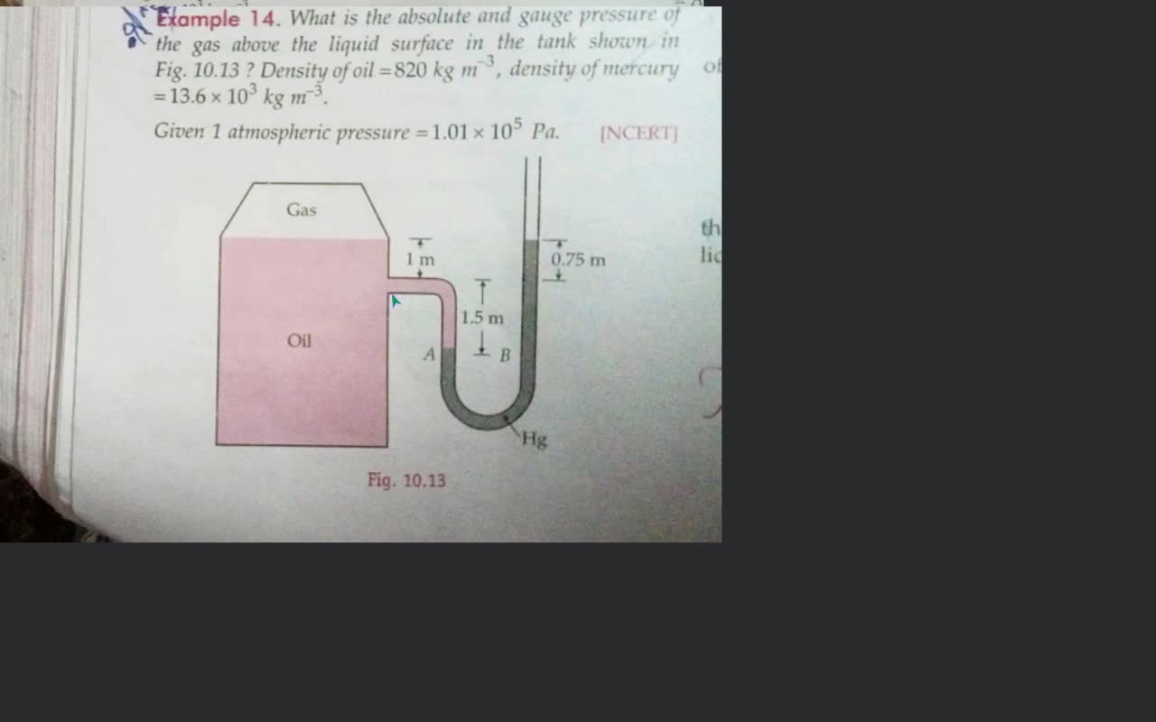 Example 14. What is the absolute and gauge pressure of the gas above the