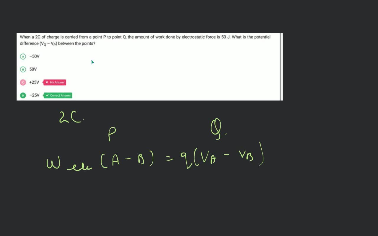 When a 2C of charge is carried from a point P to point Q , the amount of