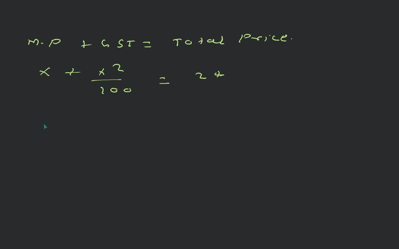 /Algebra) The marked price of a toy is same as the pereentage of GST that..