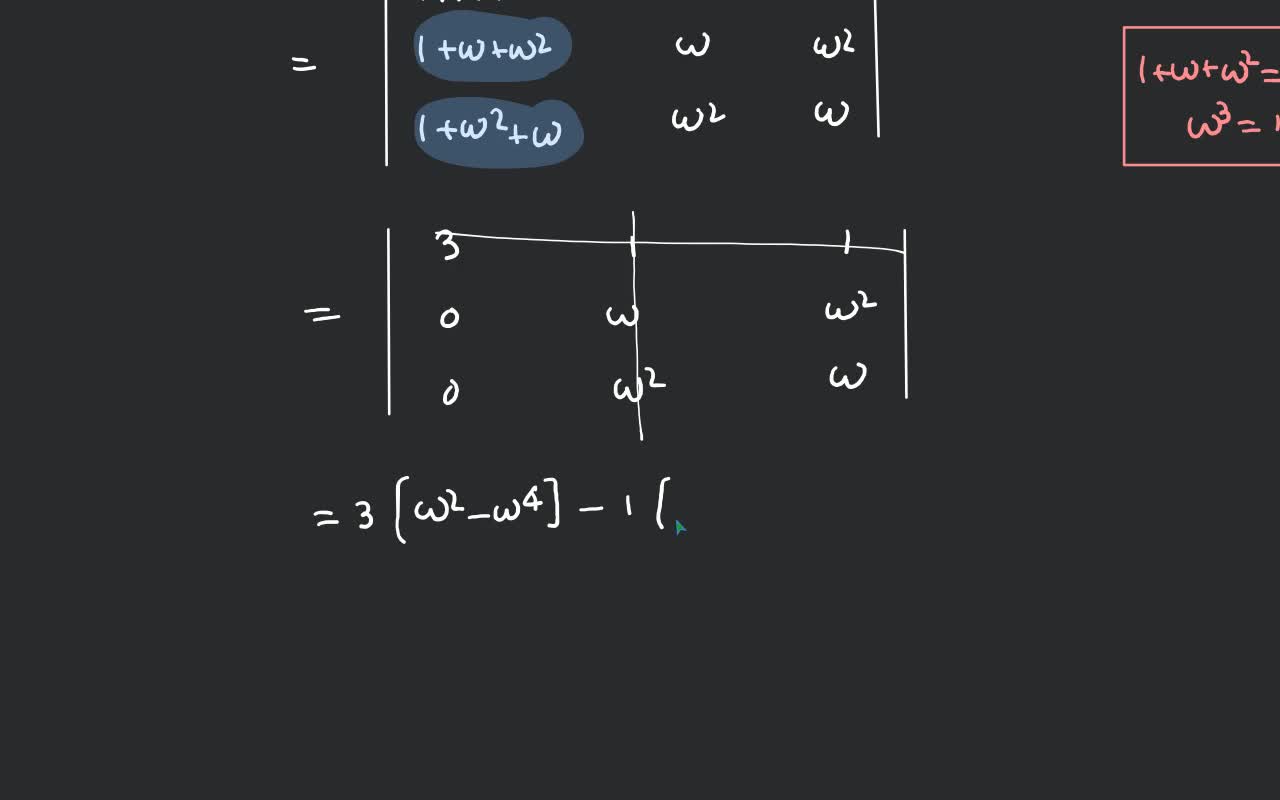 (57) If ω,ω2 ane imaginary cube roots of unityandΔ1 =∣∣ 111 1ωω2 1ω2ω ∣∣..