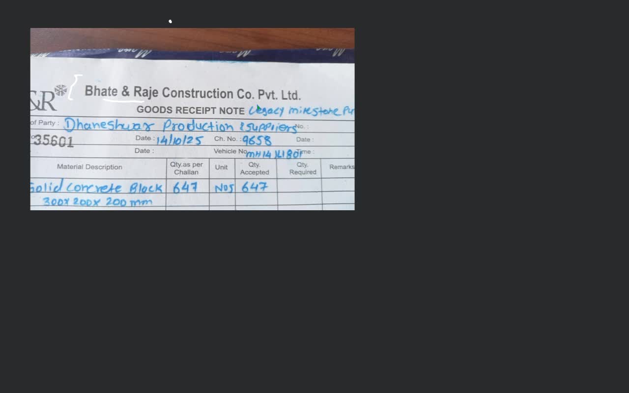 W R of Party: Bhate & Raje Construction Co. Pvt. Ltd. GOODS RECEIPT NOTE